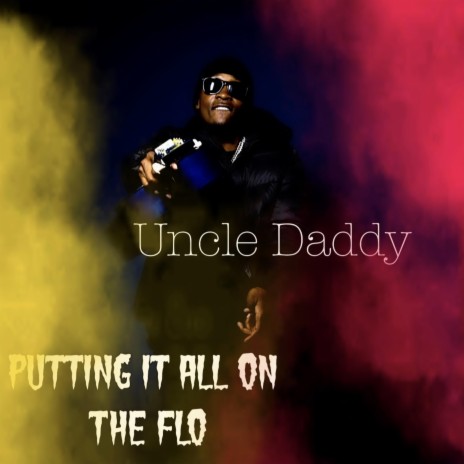 Putting It All On The Flo | Boomplay Music
