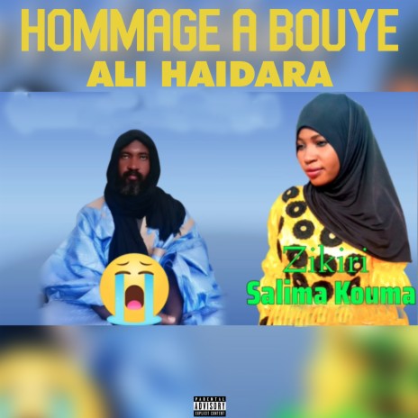 Hommage à bouye Ali Haidara | Boomplay Music