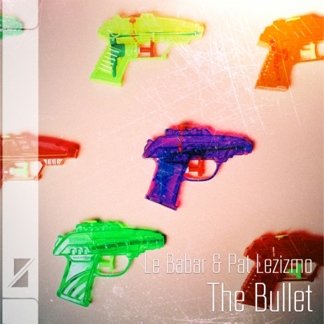 The Bullet (Deeper Mix) ft. Pat Lezizmo