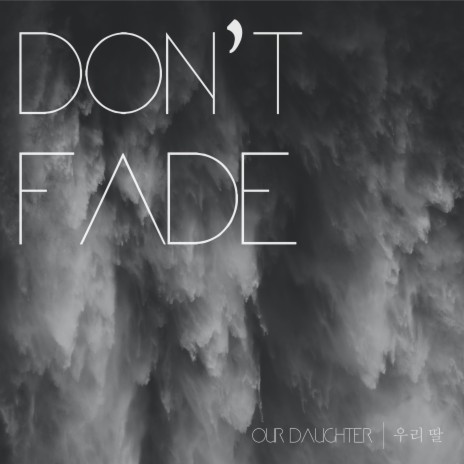 Don't Fade