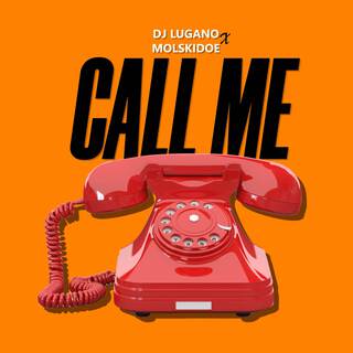 Call Me ft. Molskidoe lyrics | Boomplay Music