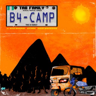 B4 Camp, Pt. 2