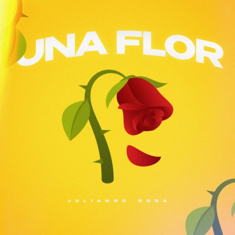 Una Flor | Boomplay Music