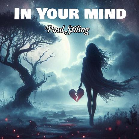 In Your Mind | Boomplay Music