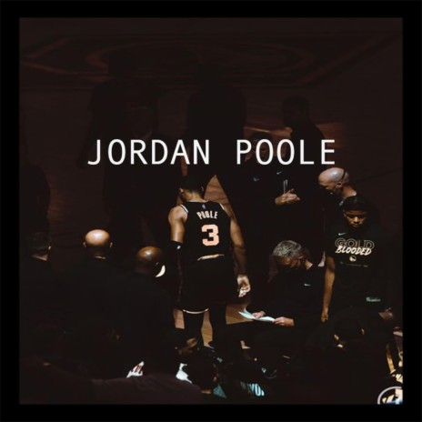 Jordan Poole | Boomplay Music