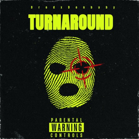 TurnAround ft. Don baby