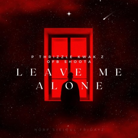 Leave Me Alone ft. Kwak Z & OFB Shoota | Boomplay Music