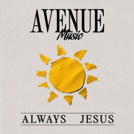 Always Jesus ft. Derek Gauntt | Boomplay Music