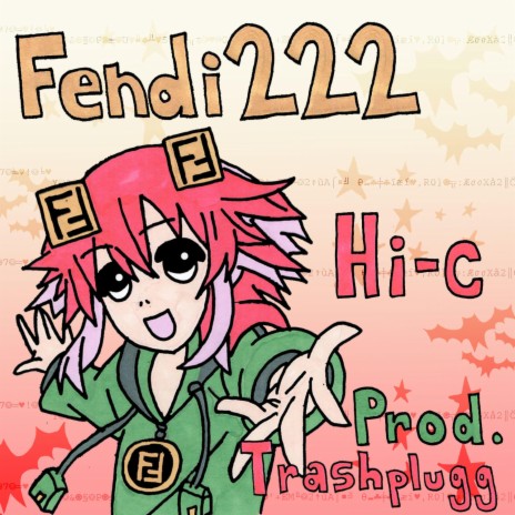 Fendi222 ft. Hi-C | Boomplay Music