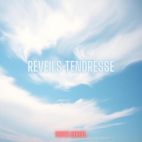 Réveils tendresse | Boomplay Music