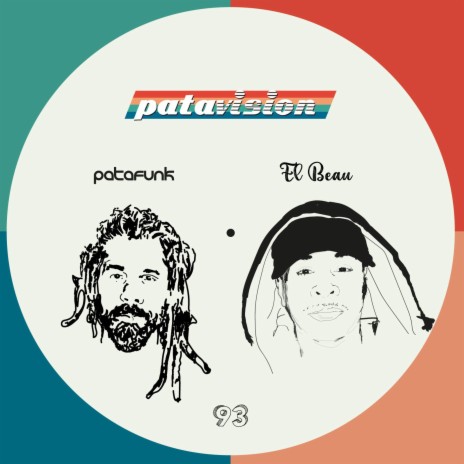 Patavision 93 (Extended Mix) ft. El Beau | Boomplay Music