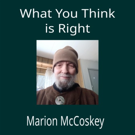 What You Think is Right | Boomplay Music