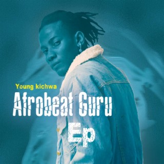 Afrobeat Guru Ep