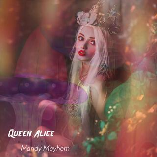 Queen Alice (Remix)