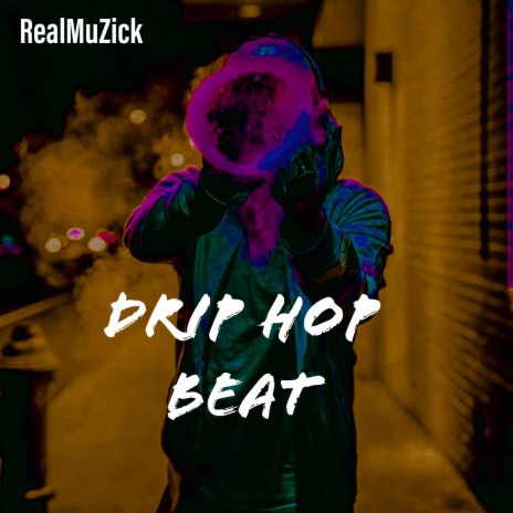 Drip Hop Beat