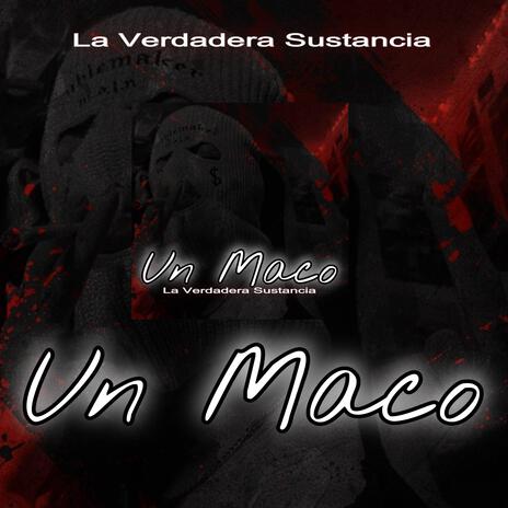 Un Maco | Boomplay Music