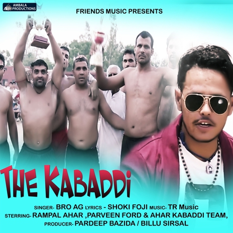 The Kabaddi ft. Shoki Foji | Boomplay Music