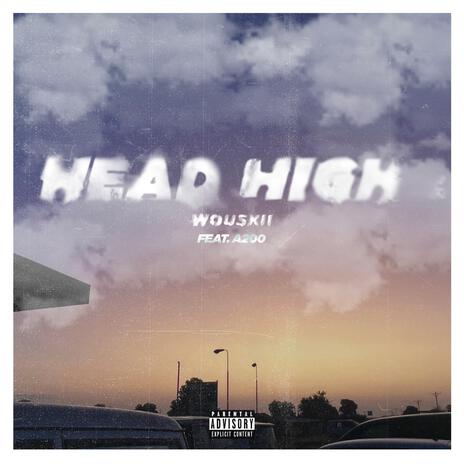 Head High ft. A200 | Boomplay Music