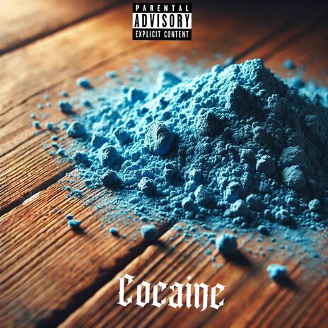 Cocaine | Boomplay Music