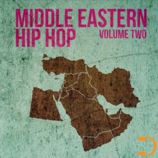 Middle Eastern Hip Hop Volume Two