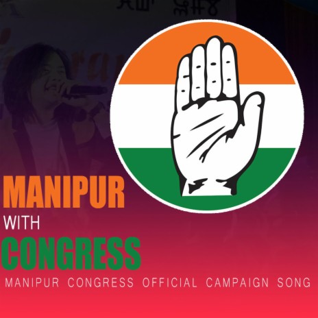MANIPUR CONGRESS SONG | Boomplay Music