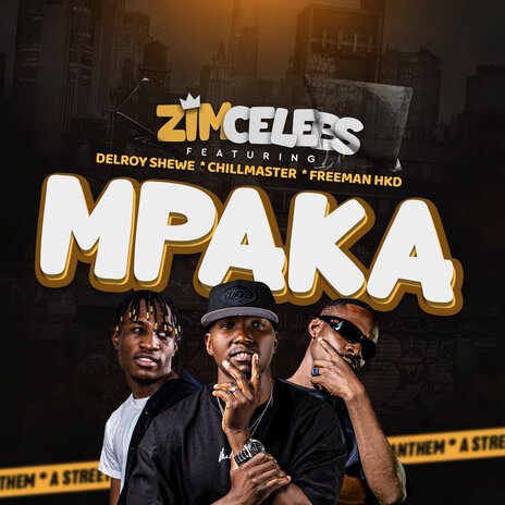 Mpaka ft. Delroy Shewe, Chillmaster & Freeman HKD | Boomplay Music