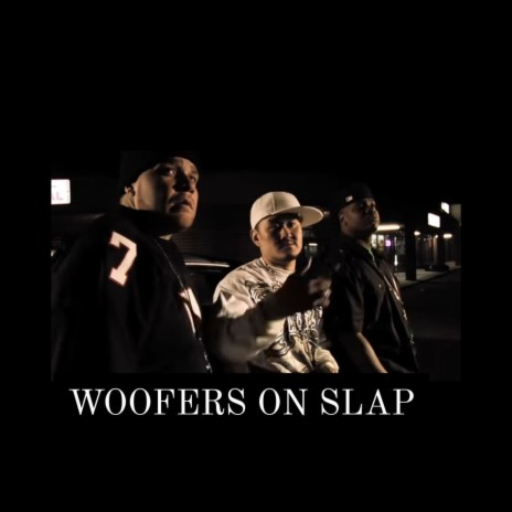 Woofers On Slap ft. Stevie Stone & Liquid Assassin | Boomplay Music