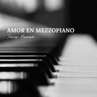 AMOR EN MEZZOPIANO lyrics | Boomplay Music