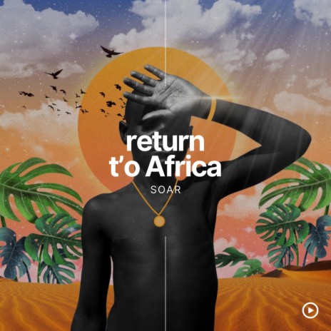 Return to Africa | Boomplay Music