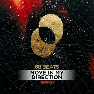 Move In My Direction (Remixes)