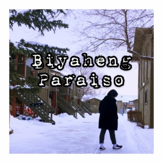 Biyaheng Paraiso lyrics | Boomplay Music