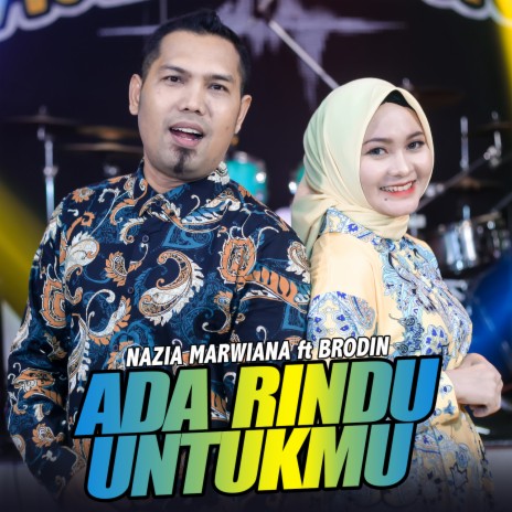 Ada Rindu Untukmu ft. Ageng Music & Brodin | Boomplay Music