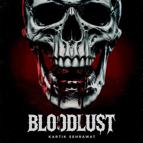 Bloodlust ft. Darksidemusic | Boomplay Music