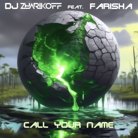 Call Your Name ft. Farisha | Boomplay Music