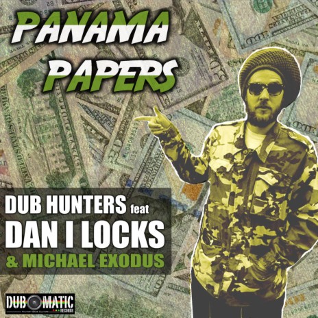 Panama Papers (Melodica) ft. Dub Hunters