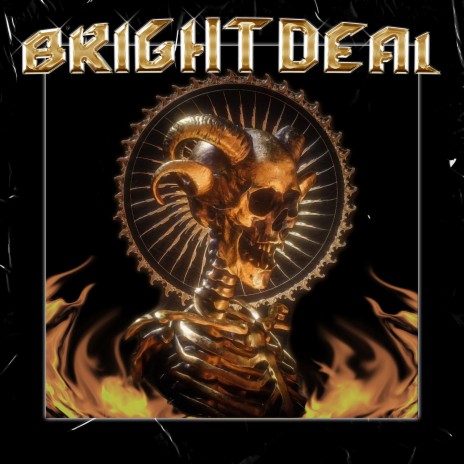 BRIGHT DEAL | Boomplay Music