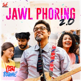 Jawl Phoring 2.0 (From Prem Tame)
