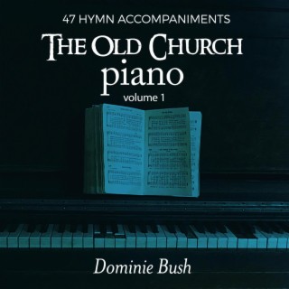 The Old Church Piano, Vol. 1