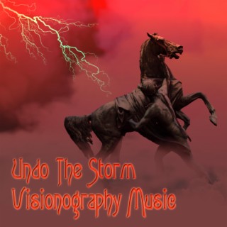 Undo The Storm lyrics | Boomplay Music