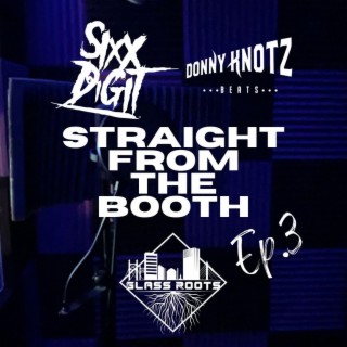 Straight From the Booth Ep. 3