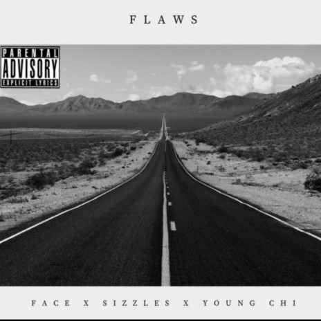 Flaws ft. Sizzles & Young Chi | Boomplay Music