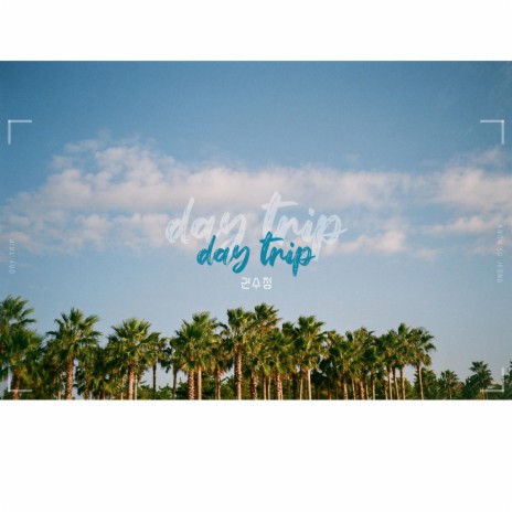 Day Trip | Boomplay Music