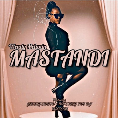 Mastandi ft. Jxmmy South, Boi Stizy The Dj & BUHLE