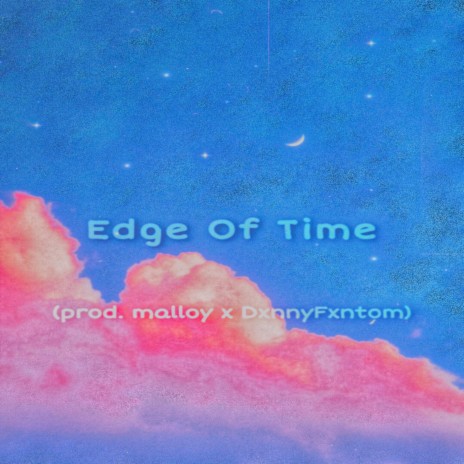 Edge Of Time | Boomplay Music