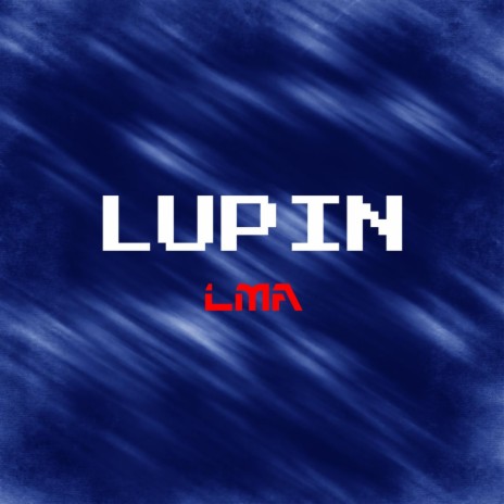 LUPIN | Boomplay Music