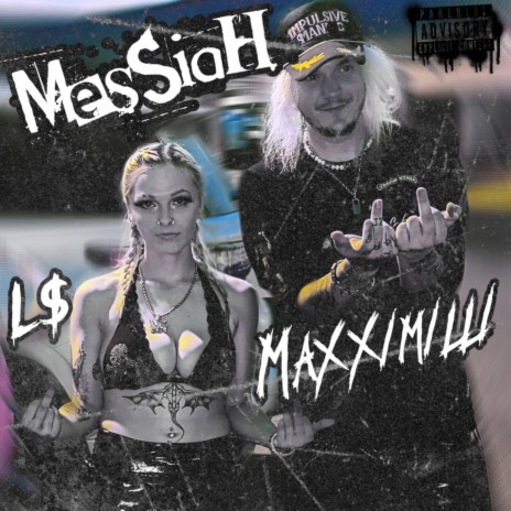 Messiah ft. Maxximilli | Boomplay Music