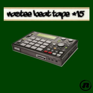 Nastee Beat Tape #15