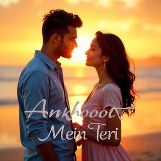 Ankhoon Mein Teri Hindi Popular Songs Album