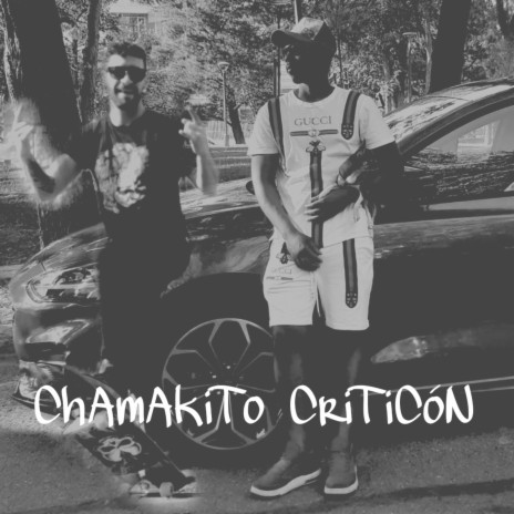 ChAmAkiTo CriTiCóN ft. Banton & Joe Cajery | Boomplay Music