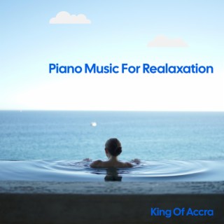 Piano Music For Relaxation